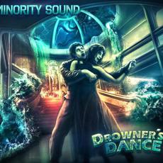 Drowner's Dance mp3 Album by Minority Sound