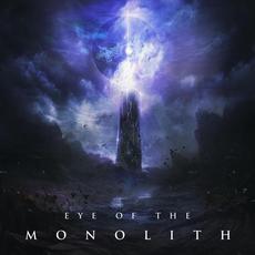 Eye of the Monolith mp3 Album by Eye of the Monolith