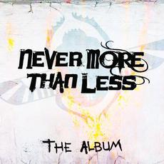 The Album mp3 Album by Never More Than Less
