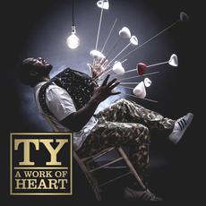 A Work of Heart mp3 Album by Ty