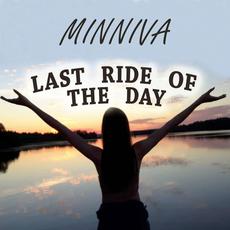 Last Ride of the Day mp3 Single by Minniva