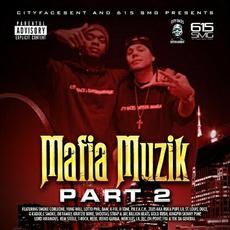 Mafia Muzik Part 2 mp3 Compilation by Various Artists