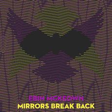 Mirrors Break Back mp3 Album by Erin McKeown