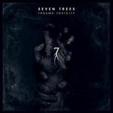 Trauma Toxicity mp3 Album by Seven Trees