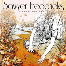 Flowers for You mp3 Album by Sawyer Fredericks
