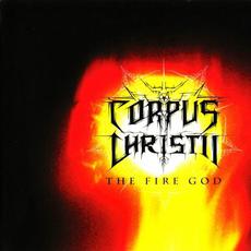 The Fire God (Re-Issue) mp3 Album by Corpus Christii