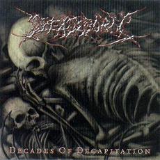 Decades of Decapitation mp3 Album by Deadborn