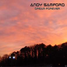 Dream Forever mp3 Album by Andy Samford