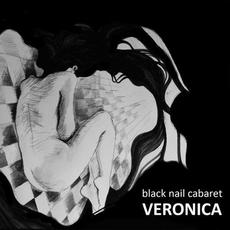 Veronica mp3 Album by Black Nail Cabaret