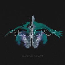 Pseudopop mp3 Album by Black Nail Cabaret