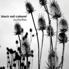 Butterflies mp3 Album by Black Nail Cabaret