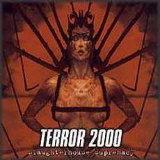 Slaughterhouse Supremacy mp3 Album by Terror 2000
