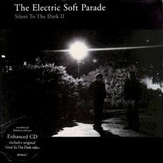 Silent To The Dark II mp3 Single by The Electric Soft Parade