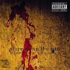 Bleeding Through mp3 Album by Stare Down the Sun