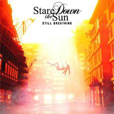 Still Breathing mp3 Album by Stare Down the Sun