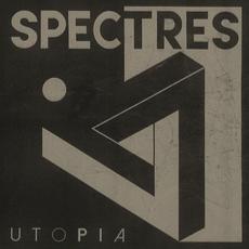 Utopia mp3 Album by Spectres (2)