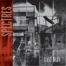 Last Days mp3 Album by Spectres (2)