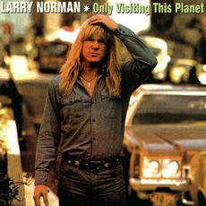 Only Visiting This Planet (Remastered) mp3 Album by Larry Norman