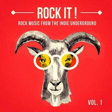 Rock It!: Rock Music from the Indie Underground, Vol. 1 mp3 Compilation by Various Artists