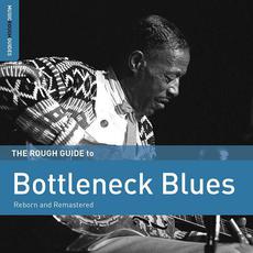 The Rough Guide to Bottleneck Blues mp3 Compilation by Various Artists