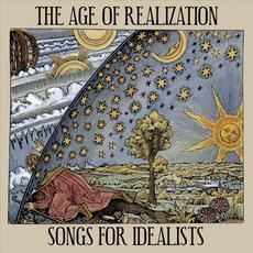 The Age of Realization: Songs for Idealists mp3 Compilation by Various Artists