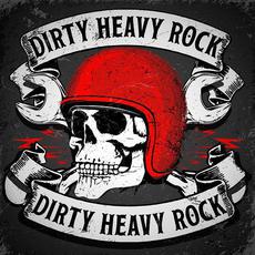 Dirty Heavy Rock mp3 Compilation by Various Artists