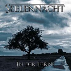 In der Ferne (Remastered) mp3 Album by Seelennacht