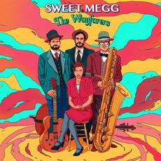 Sweet Megg & the Wayfarers mp3 Album by Sweet Megg & the Wayfarers