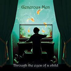 Through the Eyes of a Child mp3 Album by Generous Men