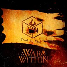 Trial by Fire mp3 Album by A War Within
