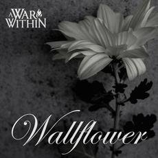 Wallflower mp3 Single by A War Within