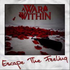 Escape the Feeling mp3 Single by A War Within
