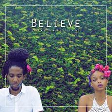 Believe mp3 Single by Foresta, Royal Blu, Lila Iké