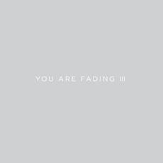You Are Fading, Vol. 3 (bonus tracks 2005 - 2010) mp3 Artist Compilation by Editors