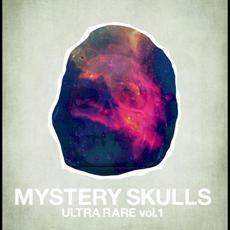 Ultra Rare, Vol. 1 mp3 Artist Compilation by Mystery Skulls