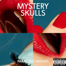 Paralyzed (remixes) mp3 Remix by Mystery Skulls