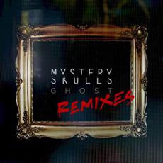 Ghost (remixes) mp3 Remix by Mystery Skulls