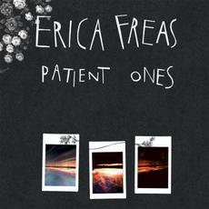 Patient Ones mp3 Album by Erica Freas