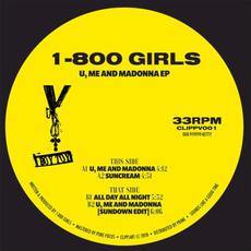 U, Me and Madonna EP mp3 Album by 1-800 GIRLS