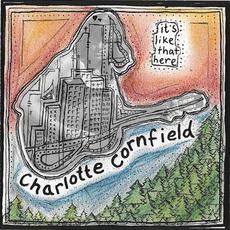 It's Like That Here mp3 Album by Charlotte Cornfield
