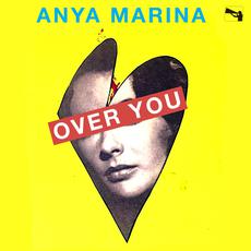 Over You mp3 Album by Anya Marina