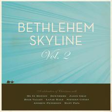 Bethlehem Skyline, Vol. 2 mp3 Compilation by Various Artists