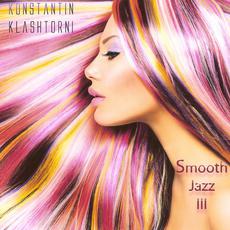 Smooth Jazz III mp3 Album by Konstantin Klashtorni