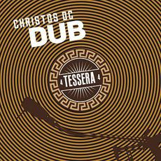 Tessera Dub mp3 Album by Christos DC