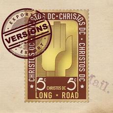 Long Road: Versions mp3 Album by Christos DC