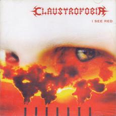 I See Red mp3 Album by Claustrofobia
