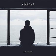 Absent mp3 Album by Jhimm