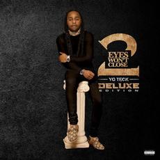 Eyes Won't Close 2 (Deluxe Edition) mp3 Album by Yg Teck
