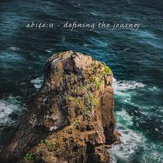 Defining The Journey (Remastered) mp3 Album by Abscess (2)