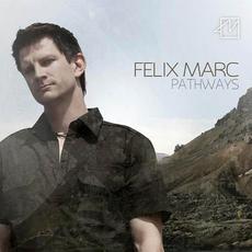 Pathways mp3 Album by Felix Marc